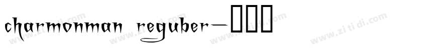charmonman reguber字体转换